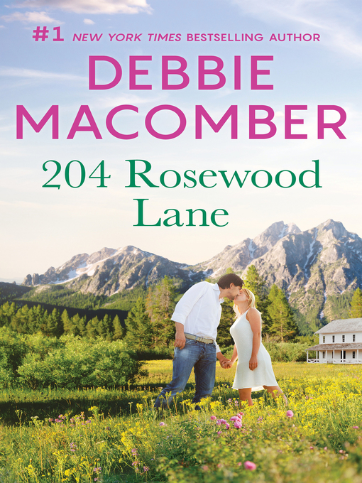 Title details for 204 Rosewood Lane by Debbie Macomber - Available